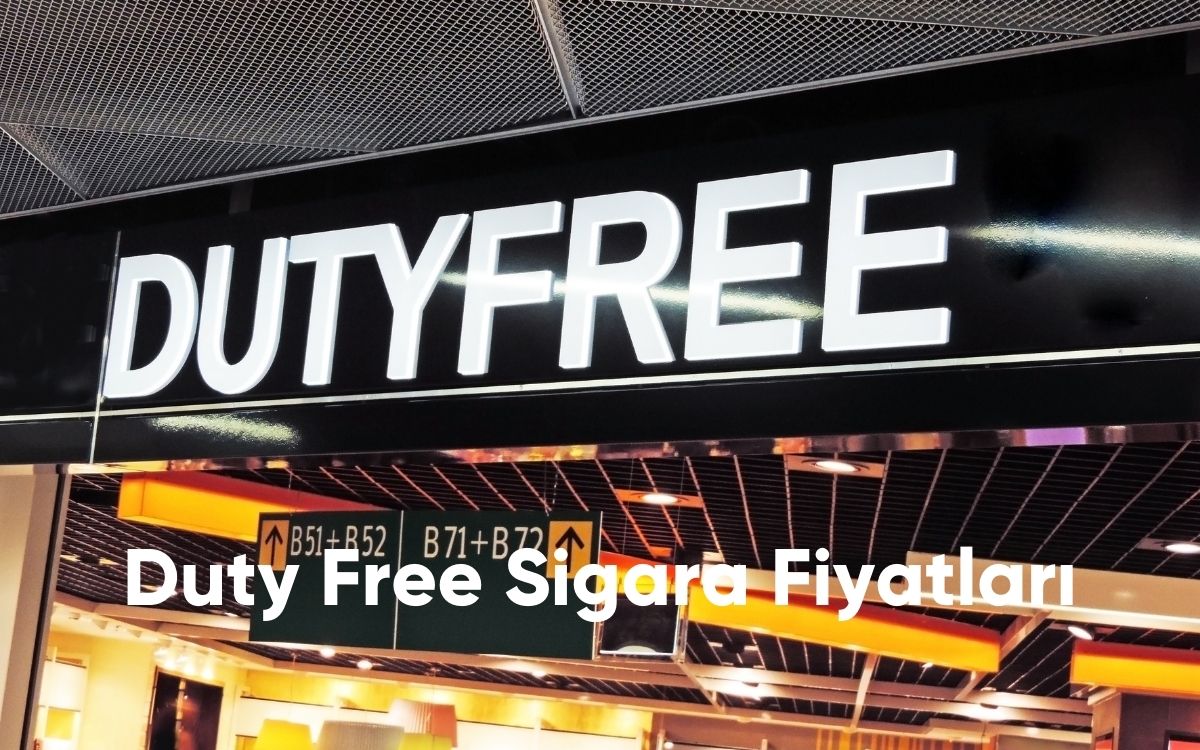 Duty Free Sigara Fiyatları