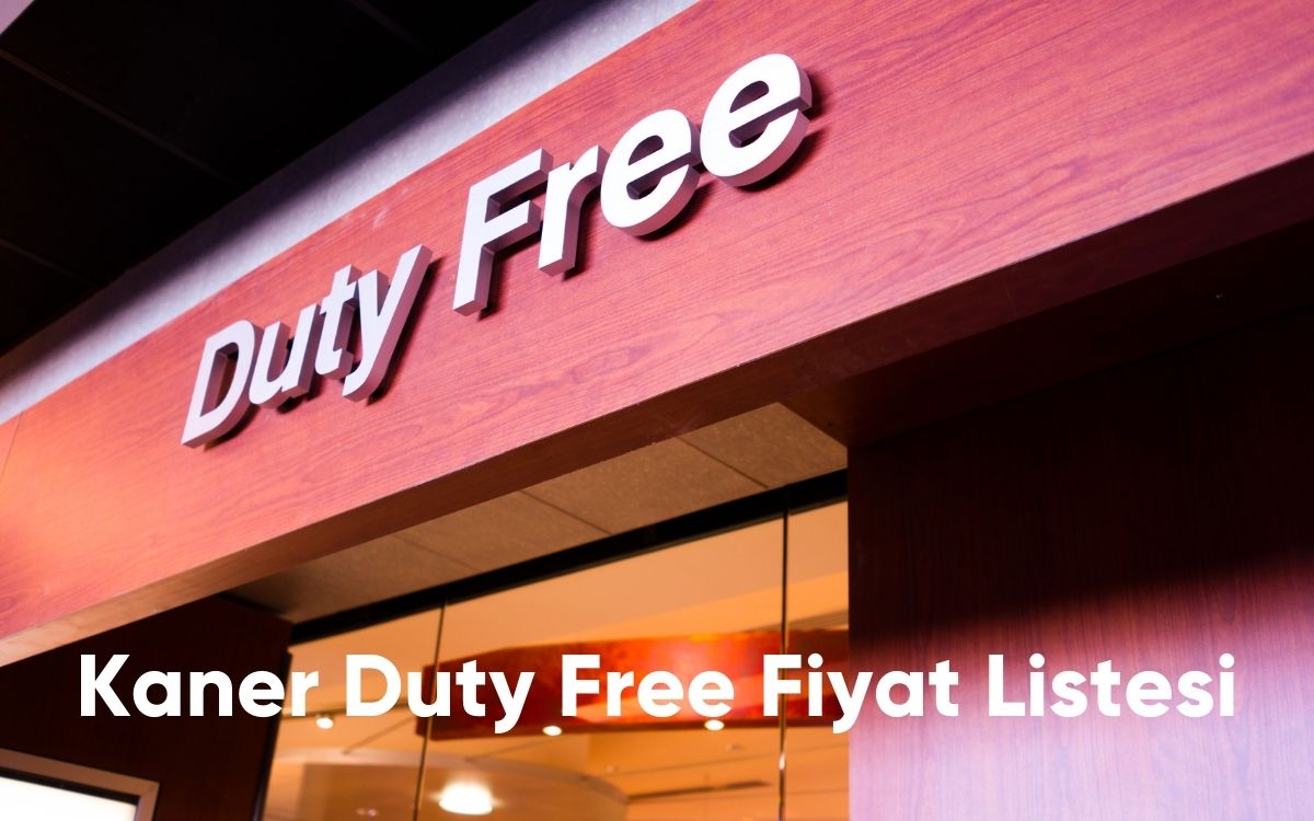 Kaner Duty Free Fiyat Listesi