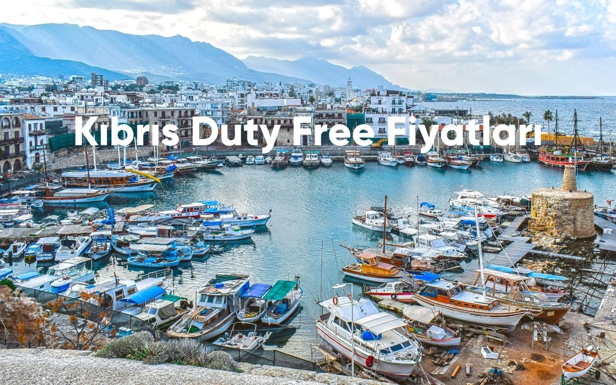 Kıbrıs Duty Free Fiyatları